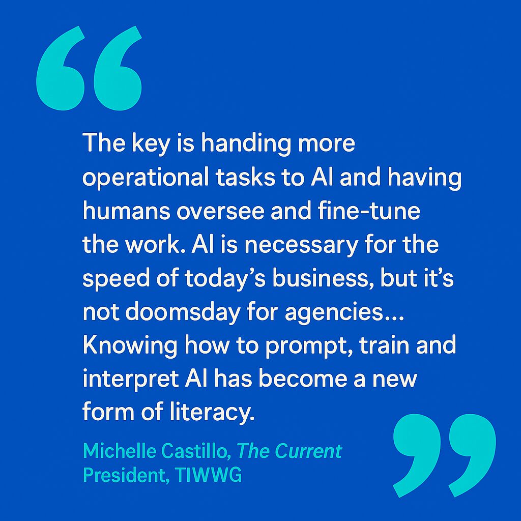 Quote from Michelle Castillo on the outlook of agencies in the time of AI.