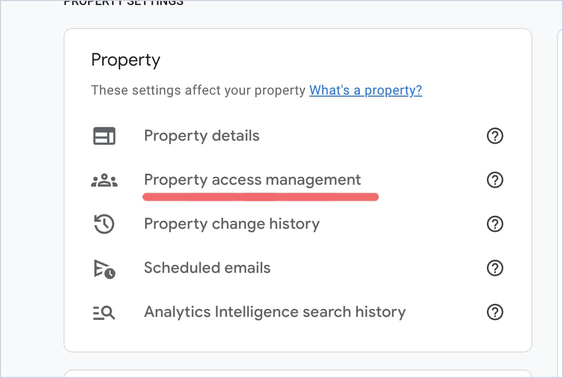 Google Analytics Property settings with Property access management highlighted.