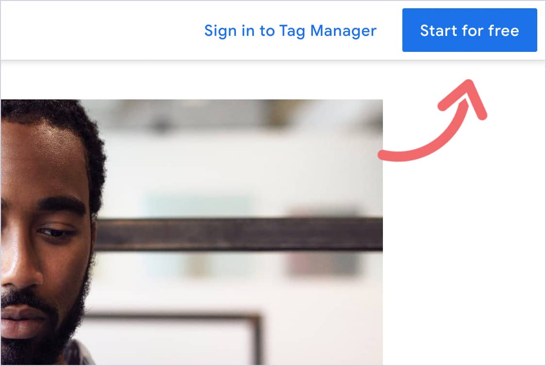 Google Tag Manager homepage with the Start for free button highlighted.