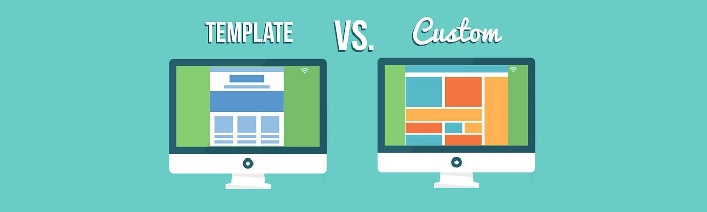 custom website design vs templates lets settle this vs template