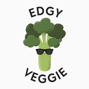 Edgy Veggie.