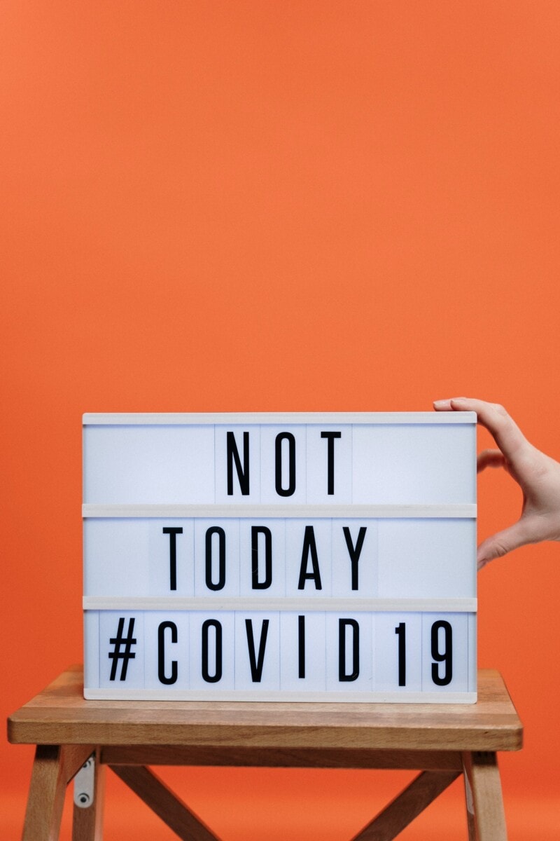 not today covid sign